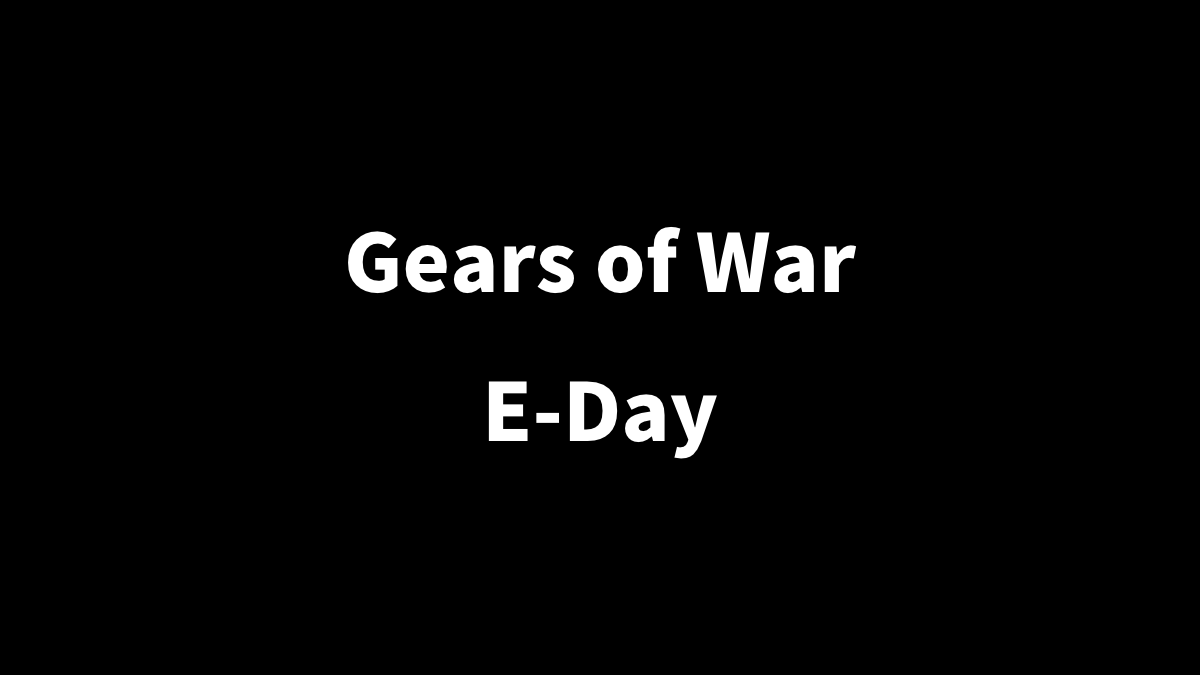 Gears of War: E-DayはGame Passで遊べるか解説
